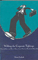 Walking the Corporate Tightrope