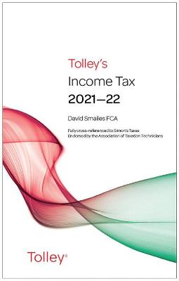 Tolley's Income Tax 2021-22 Main Annual