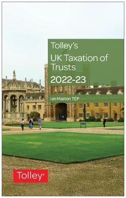 Tolley's UK Taxation of Trusts 2022-23