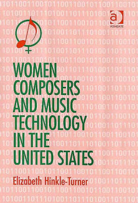 Women Composers and Music Technology in the United States