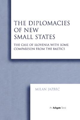 The Diplomacies of New Small States
