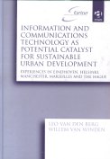 Information and Communications Technology as Potential Catalyst for Sustainable Urban Development