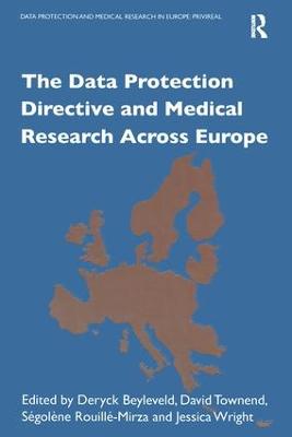 The Data Protection Directive and Medical Research Across Europe