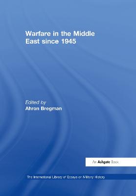Warfare in the Middle East since 1945