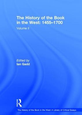 The History of the Book in the West: 1455-1700