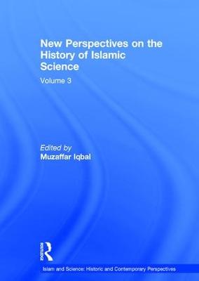 New Perspectives on the History of Islamic Science