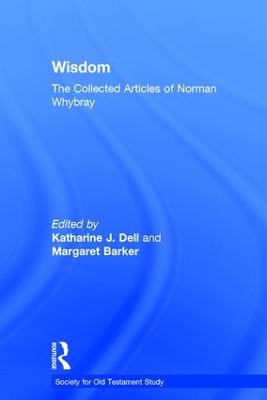 Wisdom: The Collected Articles of Norman Whybray