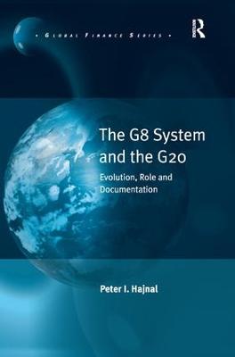 The G8 System and the G20