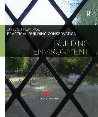 Practical Building Conservation: Building Environment