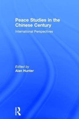 Peace Studies in the Chinese Century