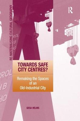 Towards Safe City Centres?
