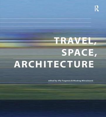 Travel, Space, Architecture