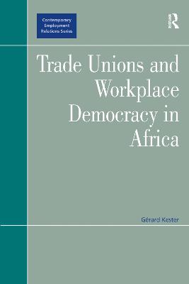 Trade Unions and Workplace Democracy in Africa