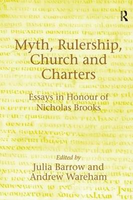 Myth, Rulership, Church and Charters