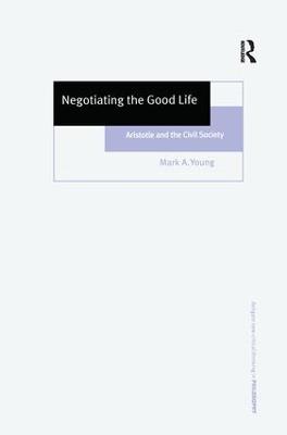 Negotiating the Good Life