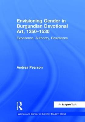 Envisioning Gender in Burgundian Devotional Art, 1350-1530