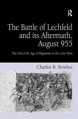 Battle of Lechfeld and its Aftermath, August 955