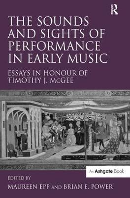 Sounds and Sights of Performance in Early Music