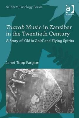 Taarab Music in Zanzibar in the Twentieth Century