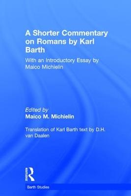Shorter Commentary on Romans by Karl Barth