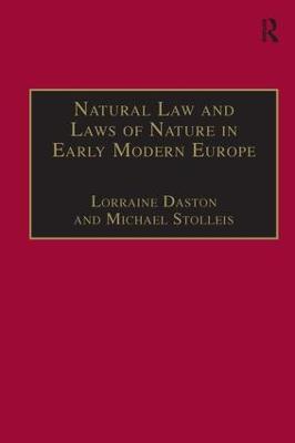 Natural Law and Laws of Nature in Early Modern Europe