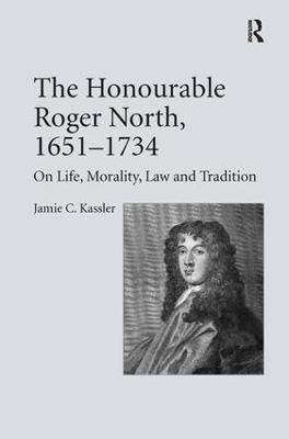 The Honourable Roger North, 1651-1734