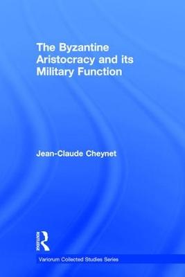 Byzantine Aristocracy and its Military Function