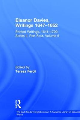The Eleanor Davies, Writings 1647-1652
