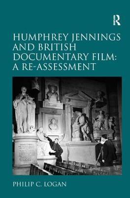 Humphrey Jennings and British Documentary Film: A Re-assessment