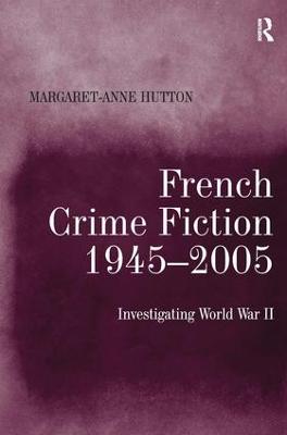 French Crime Fiction, 1945-2005