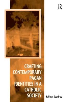 Crafting Contemporary Pagan Identities in a Catholic Society