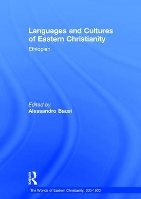 Languages and Cultures of Eastern Christianity: Ethiopian