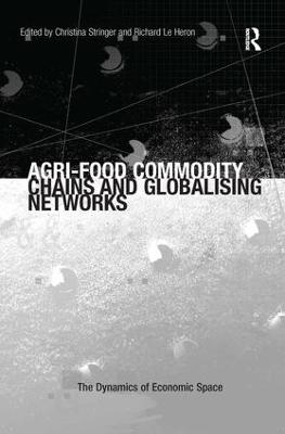 Agri-Food Commodity Chains and Globalising Networks
