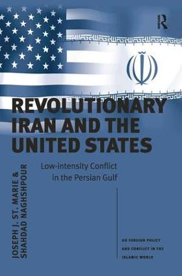 Revolutionary Iran and the United States