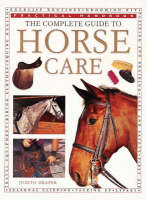 The Complete Guide to Horse Care