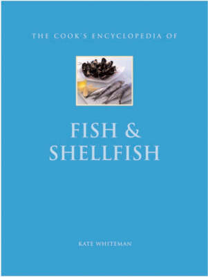 The Cook's Encyclopedia of Fish