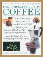 The Complete Guide to Coffee