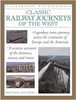 Classic Railway Journeys of the West