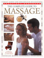 Complete Guide to Massage
