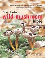 Peter Jordan's Wild Mushroom Bible