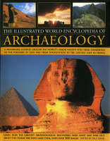 The Illustrated World Encyclopedia of Archaeology