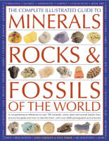 Complete Illustrated Guide to Minerals, Rocks and Fossils**********