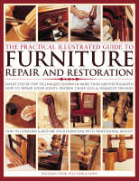 Practical Illustrated Guide to Furniture Repair and Restoration