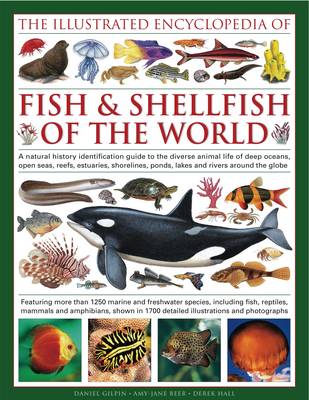 The Illustrated Encyclopedia of Fish & Shellfish of the World
