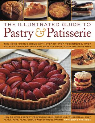 Illustrated Guide to Pastry & Patisserie