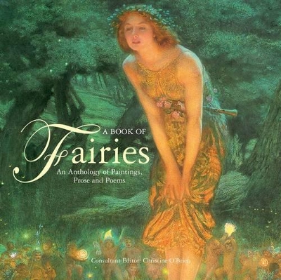 A Book Of Fairies: an Anthology of Paintings & Poetry