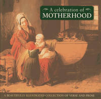 Celebration of Motherhood