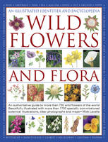 Illustrated Identifier and Encyclopedia: Wild Flowers and Flora