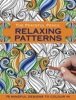 The Peaceful Pencil: Relaxing Patterns