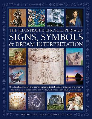 Signs, Symbols & Dream Interpretation, The Illustrated Encyclopedia of
